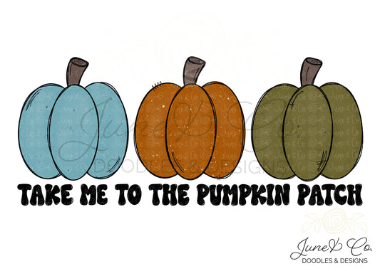 Take Me To The Pumpkin Patch PNG| Boys Pumpkin Trio Sublimation File| Autumn Season Shirt Design| Hand Drawn Printable Art| Instant Download