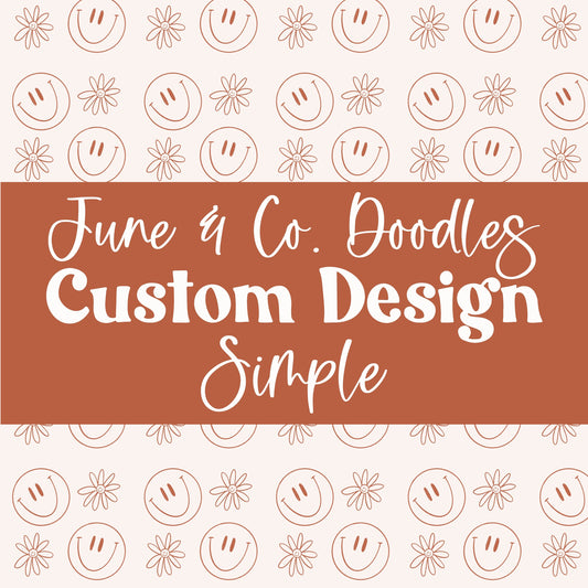 Custom Design Request- Simple PNG| Made To Order Sublimation File| PNG Design By Request| Hand Drawn Printable Art| Digital Download