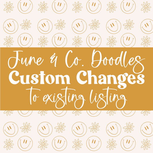 Custom Changes To Existing Listing PNG| Made To Order Sublimation File| PNG Design By Request| Hand Drawn Printable Art| Digital Download