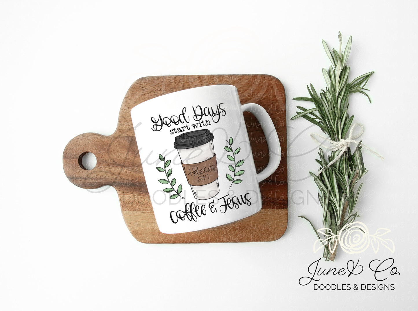 Good Days Start With Coffee and Jesus PNG| Coffee and Jesus Sublimation File| Christian Printable Art| Faith Shirt Design| Instant Download