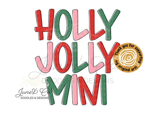 Holy Jolly Mini PNG| Christmas Sublimation File| Holiday Season Shirt Design| Hand Lettered Printable Art| Instant Download
