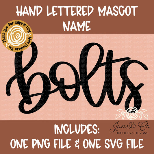 Bolts Mascot Lettering PNG| Team Spirit Sublimation File| Sports Team SVG| Hand Lettered Printable Art| Instant Download